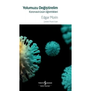 Yolumuzu Değiştirelim - Koronavirüsün Öğrettikleri