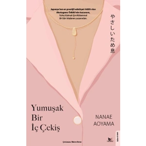 Yumuşak Bir İç Çekiş
