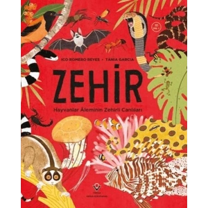 Zehir Hayvanlar Aleminin Zehirli Canlıları