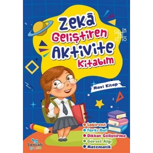 Zeka Geliştiren Aktivite Kitabım - Mavi Kitap