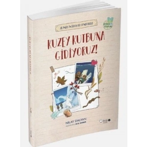 Zeynepin Ekoloji Günlükleri - Kuzey Kutbuna Gidiyoruz!
