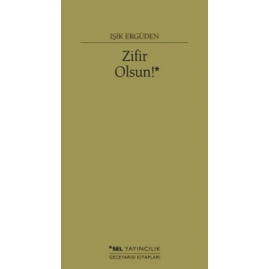 Zifir Olsun!