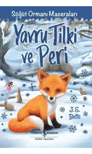 Yavru Tilki ve Peri - Söğüt Ormanı Maceraları