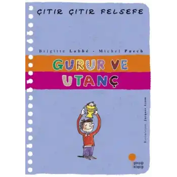 Çıtır Çıtır Felsefe 35 - Gurur ve Utanç