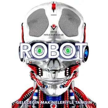 Geleceğin Makineleri İle Tanışı