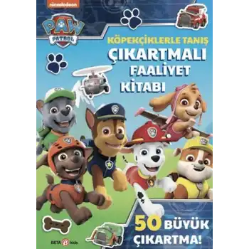 Paw Patrol - Köpekçiklerle Tanış Çıkartmalı Faaliyet Kitabı