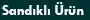 Sandıklı Ürün