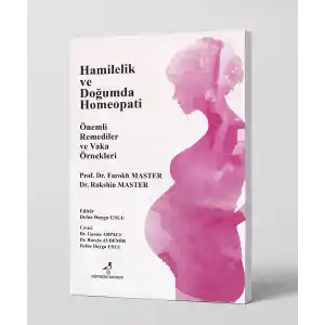 Hamilelik ve Doğumda Homeopati & Önemli Remediler ve Vaka Örnekleri
