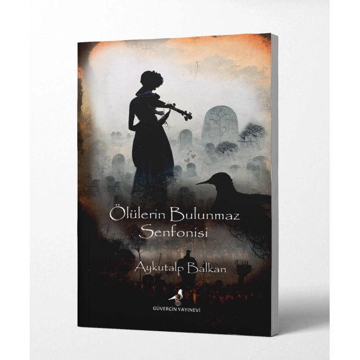 Ölülerin Bulunmaz Senfonisi - Aykutalp Balkan