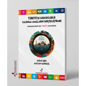 Türkiyede Sürdürülebilir Kalkınma Amaçlarını Gerçekleştirmek