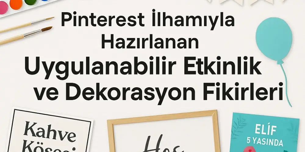 Evde İlham Yaşam Alanlarını Güzelleştiren Pratik ve Uygulanabilir Pinterest Fikirleri