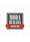 Moda Burada Başlar Yazılı Dönkart