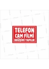 Telefon Cam Filmi Değişimi Yapılır Yazılı A4 Ebat Pvc Etiket