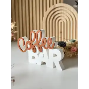 Coffee Bar Yazısı Dekoratif Masa Üstü Aksesuar