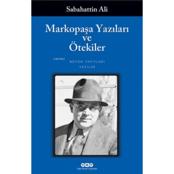 Markopaşa Yazıları ve Ötekiler