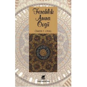 Ferahlık Anına Övgü