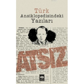 Türk Ansiklopedisindeki Yazıları