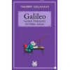 Galileo - Gözleri Yıldızlarda Bir Bilim Adamı