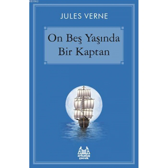 On Beş Yaşında Bir Kaptan