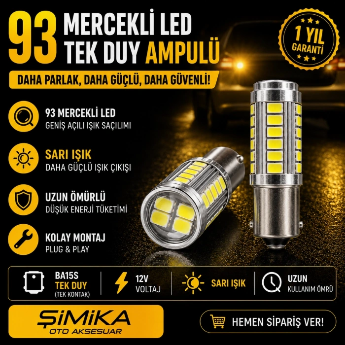 93 Mercekli Sarı LED Stop ve Sinyal Ampulü 12V 2 adet