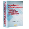 HEMŞİRELİK BAKIM PLANLARI: TANILAR, GİRİŞİMLER VE SONUÇLAR