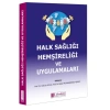 HALK SAĞLIĞI HEMŞİRELİĞİ VE UYGULAMALARI