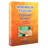 HEMŞİRELİK ESASLARI UYGULAMA REHBERİ - Editör: Türkinaz Aştı