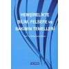 HEMŞİRELİKTE BİLİM, FELSEFE VE BAKIMIN TEMELLERİ