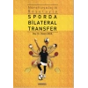 SPORDA BİLATERAL TRANSFER