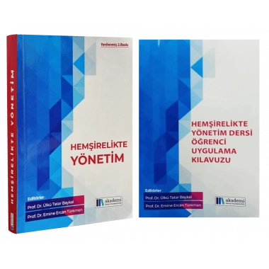 HEMŞİRELİKTE YÖNETİM ve (Hemşirelikte Yönetim Dersi Öğrenci Uygulama Kılavuzu) Kitapları 2si birlikte