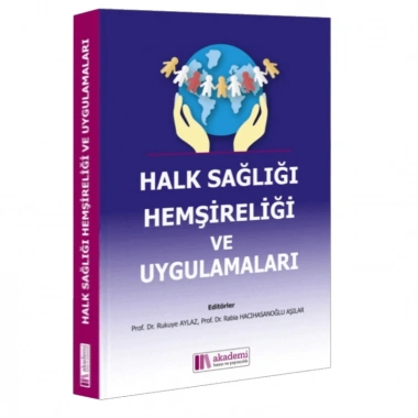 HALK SAĞLIĞI HEMŞİRELİĞİ VE UYGULAMALARI