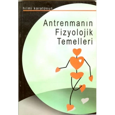 Antrenmanın Fizyolojik Temelleri