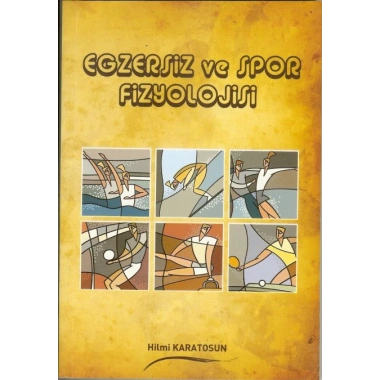 Egzersiz ve Spor Fizyolojisi