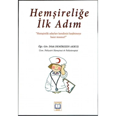 HEMŞİRELİĞE İLK ADIM