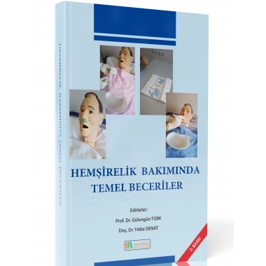 HEMŞİRELİK BAKIMINDA TEMEL BECERİLER