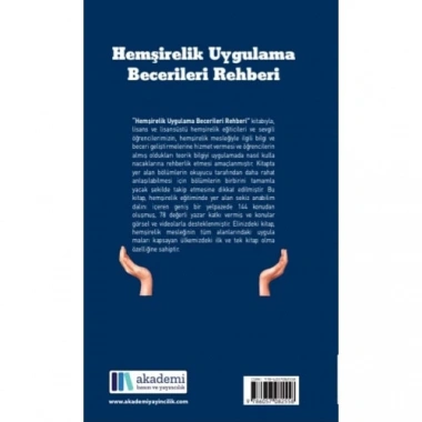 HEMŞİRELİK UYGULAMA BECERİLERİ REHBERİ - Video destekli