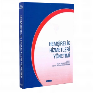 HEMŞİRELİK HİZMETLERİ YÖNETİMİ