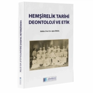HEMŞİRELİK TARİHİ DEONTOLOJİ VE ETİK