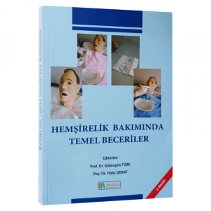 HEMŞİRELİK BAKIMINDA TEMEL BECERİLER