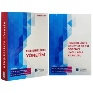 HEMŞİRELİKTE YÖNETİM ve (Hemşirelikte Yönetim Dersi Öğrenci Uygulama Kılavuzu) Kitapları 2si birlikte