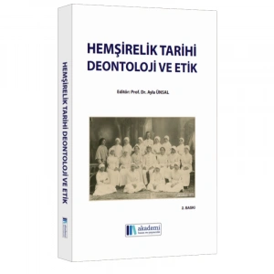 HEMŞİRELİK TARİHİ DEONTOLOJİ VE ETİK