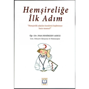 HEMŞİRELİĞE İLK ADIM