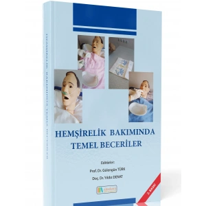 HEMŞİRELİK BAKIMINDA TEMEL BECERİLER