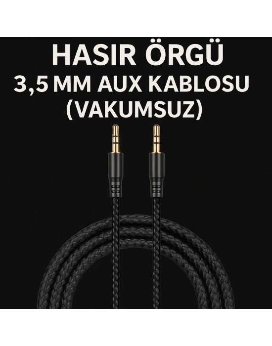 1.5 Metre Aux Kablo Hasır Örgü 3.5mm Aux Kablosu (Vakumsuz)