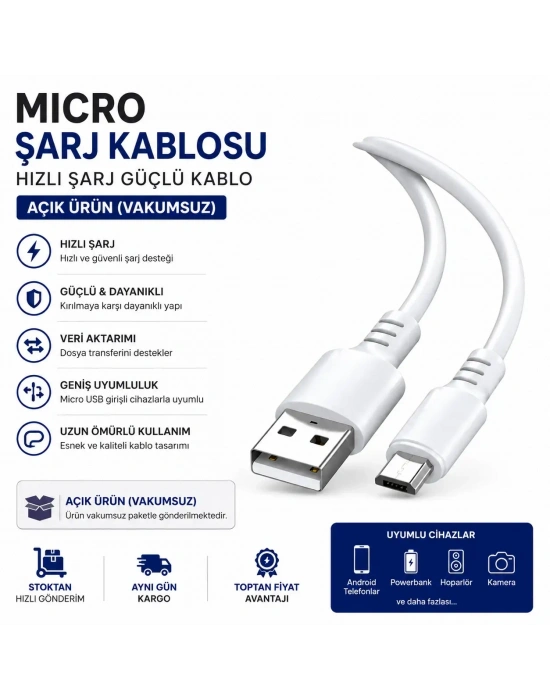 Micro Şarj Kablosu Hızlı Şarj Güçlü Kablo (Vakumsuz Açık Ürün)