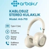 Kablosuz Stereo Kulaklık • Type-C Şarj • 8 Saat Oynatma • Kablosuz Arama • Arbaks Arb-710