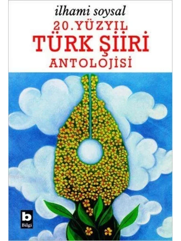 20. Yüzyıl Türk Şiiri Antolojisi