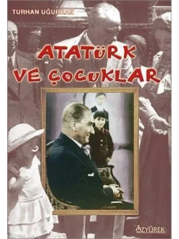 Atatürk ve Çocuklar