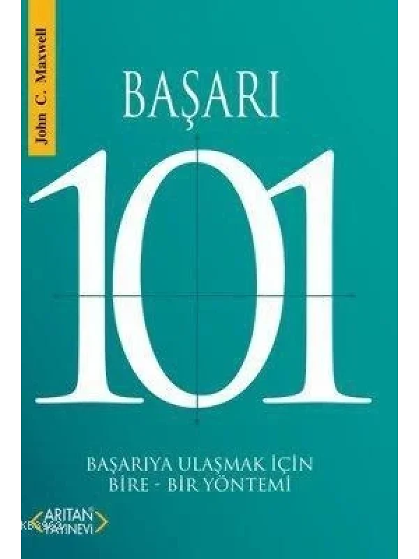 Başarı 101; Başarıya Ulaşmak İçin Bire-Bir Yöntemi