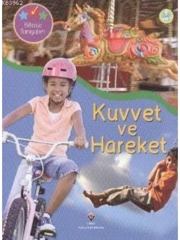 Bilimle Tanışalım - Kuvvet ve Hareket